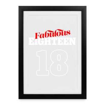 Fabulous 18 - 18th Birthday Design & Poster - Framed poster (27 × 37 cm) - black - Front