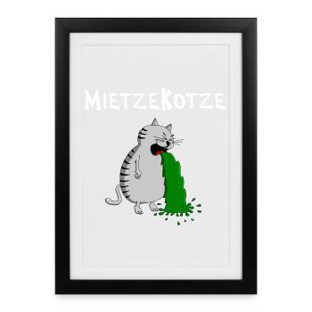 einfach zum Kotzen findet das die MietzeKotze - Gerahmtes Poster (27 × 37 cm) - Schwarz - Vorne