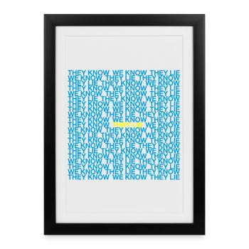 They Know We Know They Lie - Framed poster (27 × 37 cm) - black - Front