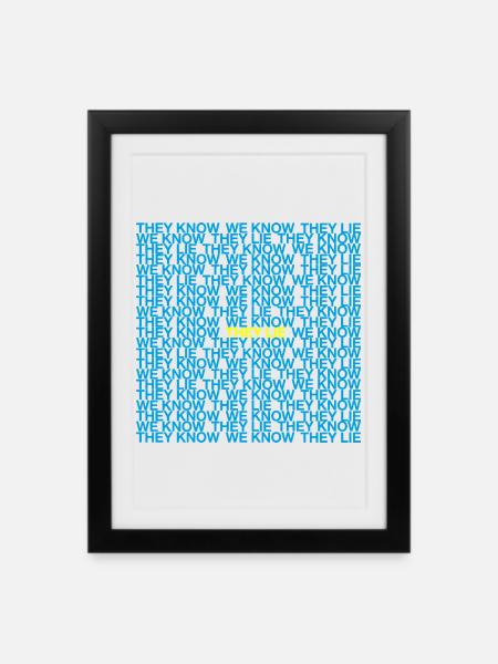 They Know We Know They Lie - Framed poster (27 × 37 cm) - black