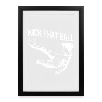 Shoot the ball - Framed poster (27 × 37 cm) - black - Front