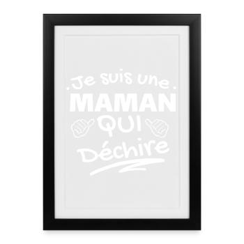 Je suis une maman qui déchire - Affiche encadrée (27 × 37 cm) - noir - Devant