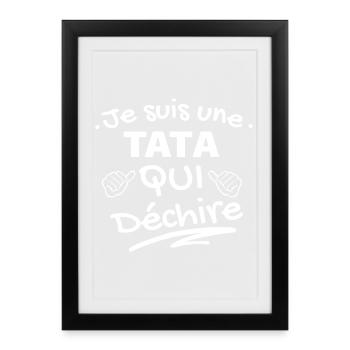 T-shirt Affirmation TATA Qui Déchire - Affiche encadrée (27 × 37 cm) - noir - Devant
