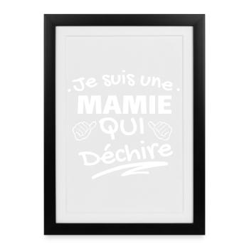 Je suis une mamie qui déchire - Affiche encadrée (27 × 37 cm) - noir - Devant