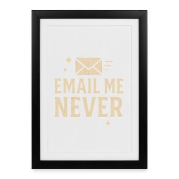 Humorous Email Never Design, Coworker - Framed poster (27 × 37 cm) - black - Front