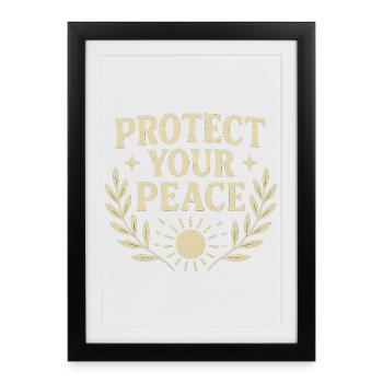Protect Your Peace Inspirational Design - Framed poster (27 × 37 cm) - black - Front