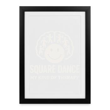 Square Dance Therapy - Framed poster (27 × 37 cm) - black - Front