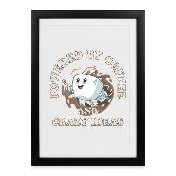 Propulsé par le café et les idées folles – Coffee Design - Affiche encadrée (27 × 37 cm) - noir - Devant