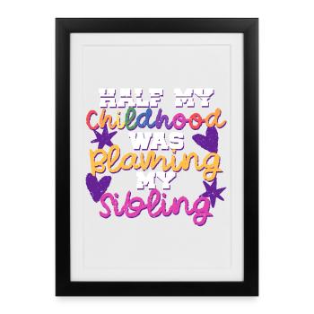 Frère ou sœur Sœur blâmant mon frère ou ma sœur - Affiche encadrée (27 × 37 cm) - noir - Devant