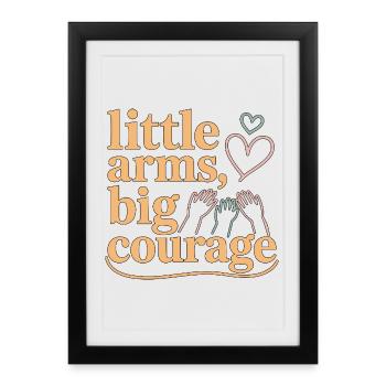 Infirmière pédiatrique Petits bras Big Courage Nurse - Affiche encadrée (27 × 37 cm) - noir - Devant