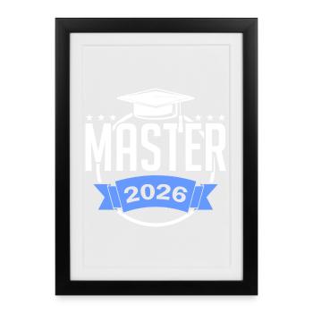 Le master a été obtenu lors de la cérémonie de remise des diplômes en 2026 - Affiche encadrée (27 × 37 cm) - noir - Devant