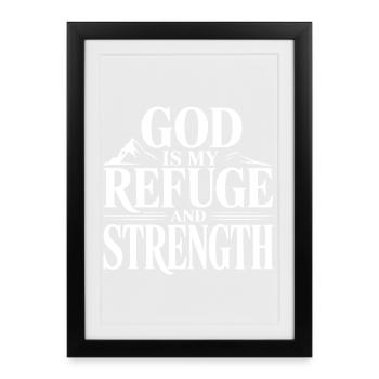 Dieu est mon refuge et ma force - Affiche encadrée (27 × 37 cm) - noir - Devant