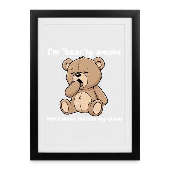 Bearly Awake Tired Bear - Framed poster (27 × 37 cm) - black - Front
