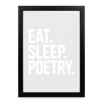 Eat Sleep Poetry Tee - Framed poster (27 × 37 cm) - black - Front