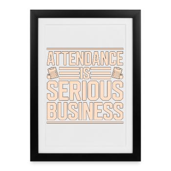 Homeroom Teacher Attendance Is Serious Educator - Framed poster (27 × 37 cm) - black - Front