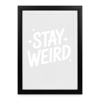 Reste bizarre et drôle à dire introverti - Affiche encadrée (27 × 37 cm) - noir - Devant