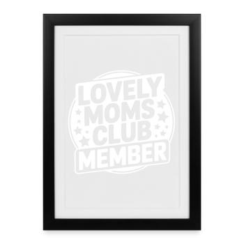 Membre du Club des Mamans Adorables - Affiche encadrée (27 × 37 cm) - noir - Devant
