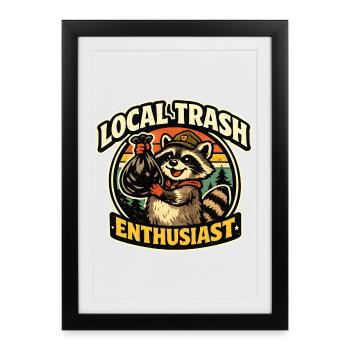 raccoon local garbage enthusiast - Framed poster (27 × 37 cm) - black - Front