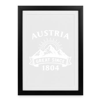 Austria - great since 1804 - Kaiserreich - Framed poster (27 × 37 cm) - black - Front