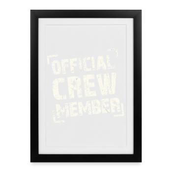 official crew member - Framed poster (27 × 37 cm) - black - Front
