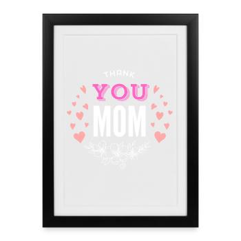 Thank you mom, mother's day - Framed poster (27 × 37 cm) - black - Front