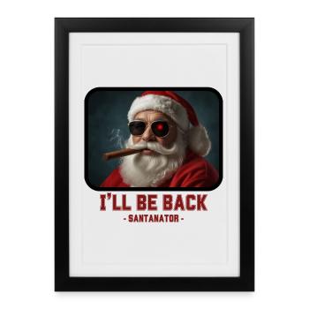 I ll be back - Santa Claus Terminator - Framed poster (27 × 37 cm) - black - Front