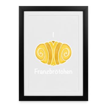 I Love Franzbrötchen - Gerahmtes Poster (27 × 37 cm) - Schwarz - Vorne