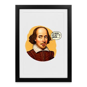Shakespeare « Boire ou ne pas bièrer » Funny Lit - Affiche encadrée (27 × 37 cm) - noir - Devant