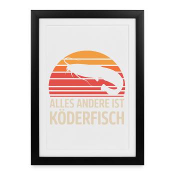 Pêcheur au poisson-chat – Tout le reste est un poisson-appât - Affiche encadrée (27 × 37 cm) - noir - Devant