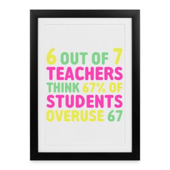Drôle 67 Professeur - Professeur 6 7 Surusage drôle 67 - Affiche encadrée (27 × 37 cm) - noir - Devant