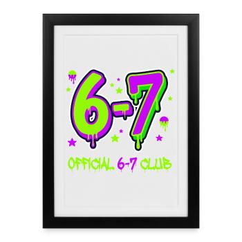 Club officiel 6-7 - Affiche encadrée (27 × 37 cm) - noir - Devant