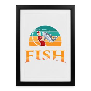Pêcheur sportif pêcheur pêcheur Pêcheur Dit - Affiche encadrée (27 × 37 cm) - noir - Devant