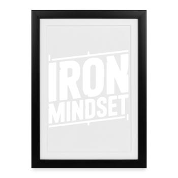 Iron Mindset - Framed poster (27 × 37 cm) - black - Front