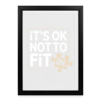 It's Ok Not To Fit In Individuality Motivation - Framed poster (27 × 37 cm) - black - Front