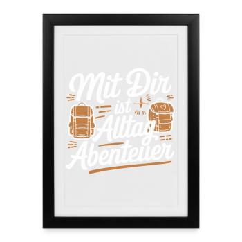 With You Is Everyday Life Adventure Backpack Love - Framed poster (27 × 37 cm) - black - Front
