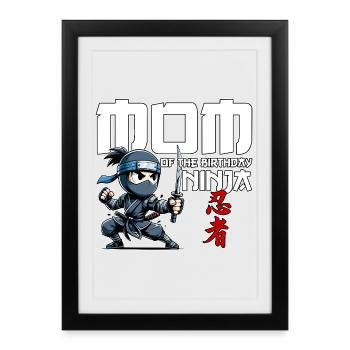 Maman de l’anniversaire Ninja Anniversaire Drôle - Affiche encadrée (27 × 37 cm) - noir - Devant