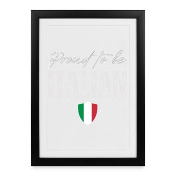 Fier Italien, fabriqué en Italie - Affiche encadrée (27 × 37 cm) - noir - Devant