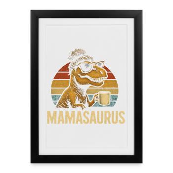 Mamasaurus Mom Mom Gift Idea Humor Funny - Framed poster (27 × 37 cm) - black - Front
