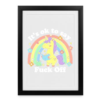 Unicorn Rainbow: It’s OK to Say F Off - Framed poster (27 × 37 cm) - black - Front