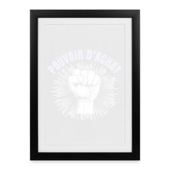 pouvoir d'achat, lutte des classes, factures - Affiche encadrée (27 × 37 cm) - noir - Devant