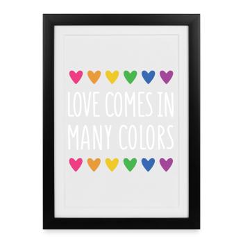 Pride Month LGBTQ - Love Comes in Many Colors - Framed poster (27 × 37 cm) - black - Front