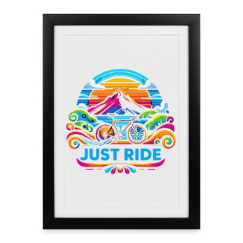 Juste Rouler à Vélo - Just Ride - Affiche encadrée (27 × 37 cm) - noir - Devant