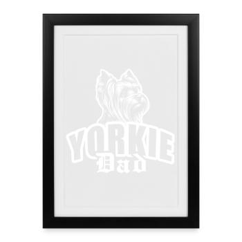 « Yorki Dad » avec tête de chien - Affiche encadrée (27 × 37 cm) - noir - Devant