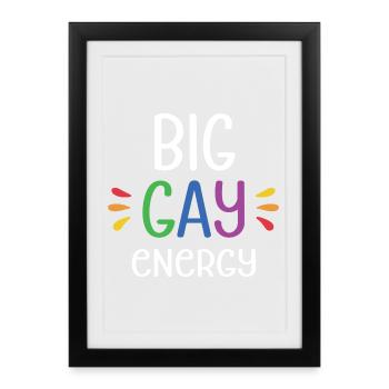 Mois de la fierté LGBTQ - Big Gay Energy - Affiche encadrée (27 × 37 cm) - noir - Devant