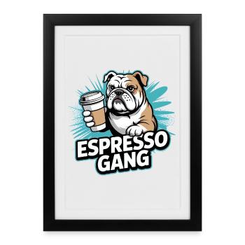 Espresso Gang Bulldog - Affiche encadrée (27 × 37 cm) - noir - Devant