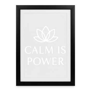Calm Is Power Mindfulness T-Shirt - Affiche encadrée (27 × 37 cm) - noir - Devant