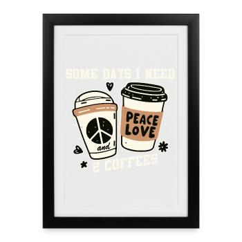 Paix et Café: Deux Cafés - Affiche encadrée (27 × 37 cm) - noir - Devant