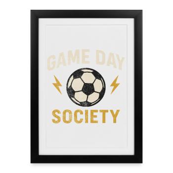 Game Day Society – Football Fan Design - Framed poster (27 × 37 cm) - black - Front