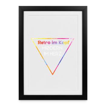 Rétro dans la tête, moderne dans le cœur - Affiche encadrée (27 × 37 cm) - noir - Devant