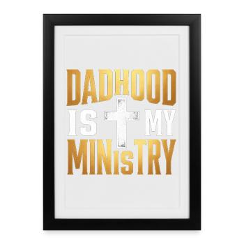 La paternité est mon ministère Jésus-Christlicher Papa - Affiche encadrée (27 × 37 cm) - noir - Devant